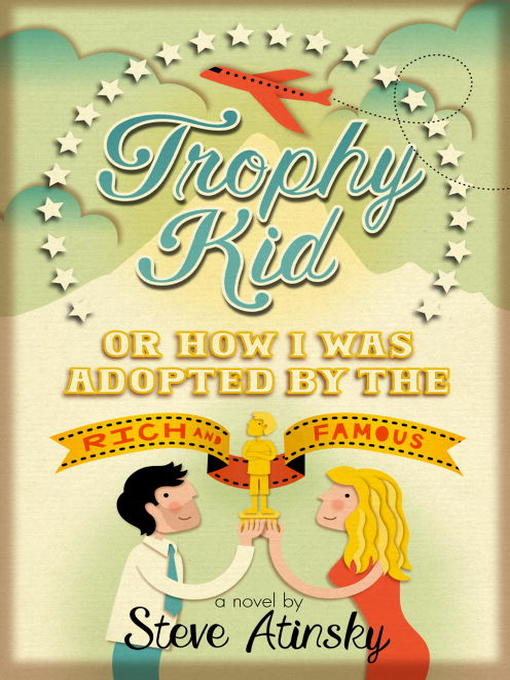 Title details for Trophy Kid by Steve Atinsky - Available